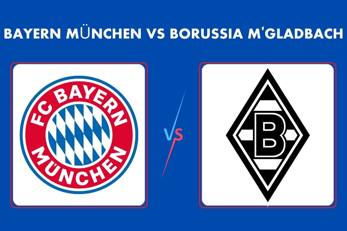 Bayern München Vs Borussia M'gladbach Match Preview 2024 BD BARGUNA 24